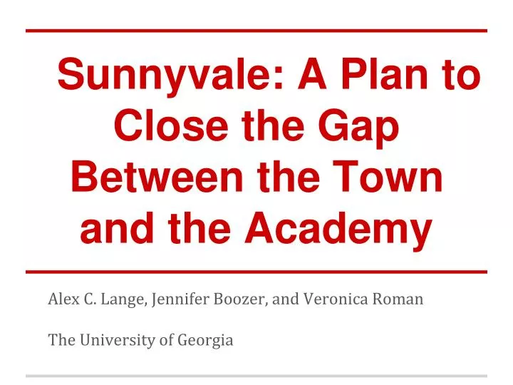 sunnyvale a plan to close the gap between the town and the academy