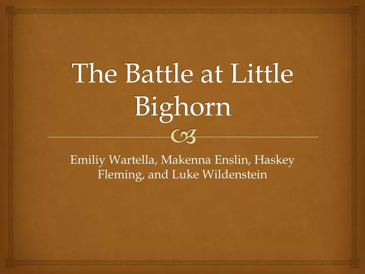 the battle at little bighorn