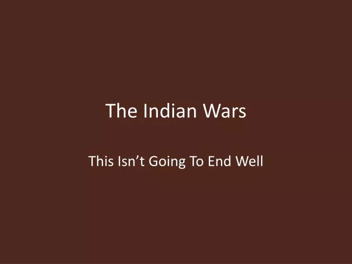 the indian wars