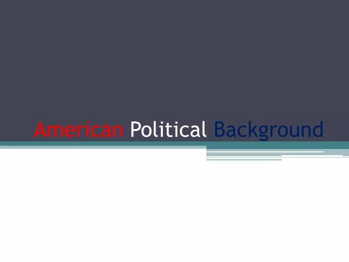 american political background