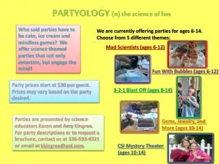 PARTYOLOGY - (n) the science of fun