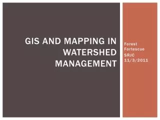 GIS and Mapping in Watershed Management