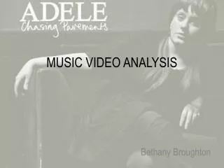 MUSIC VIDEO ANALYSIS