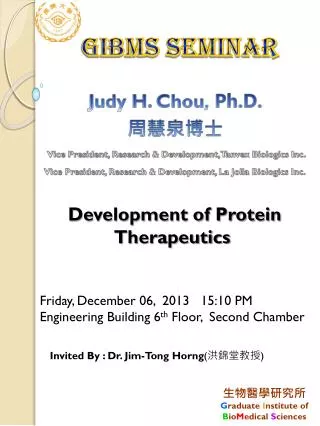 Judy H. Chou , Ph.D. ??? ?? Vice President, Research &amp; Development, Tanvex Biologics Inc.