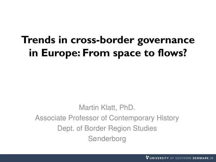 trends in cross border governance in europe from space to flows