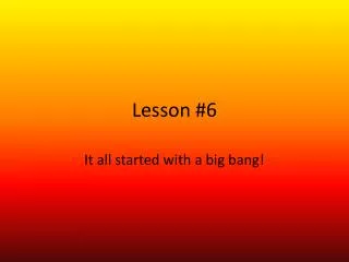 Lesson #6