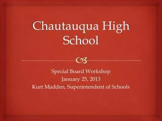 Chautauqua High School