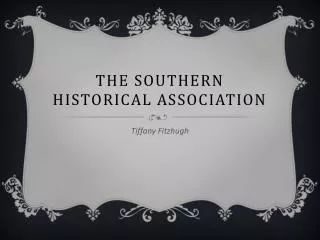 The Southern Historical Association