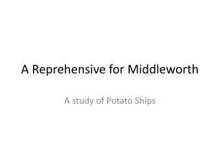 A Reprehensive for Middleworth