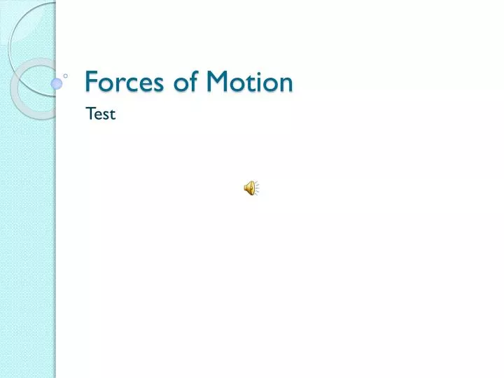 forces of motion