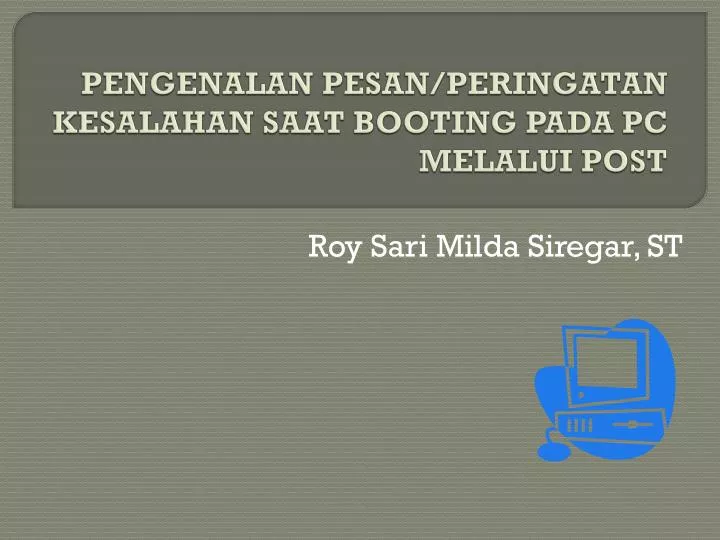 pengenalan pesan peringatan kesalahan saat booting pada pc melalui post