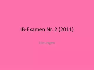 ib examen nr 2 2011