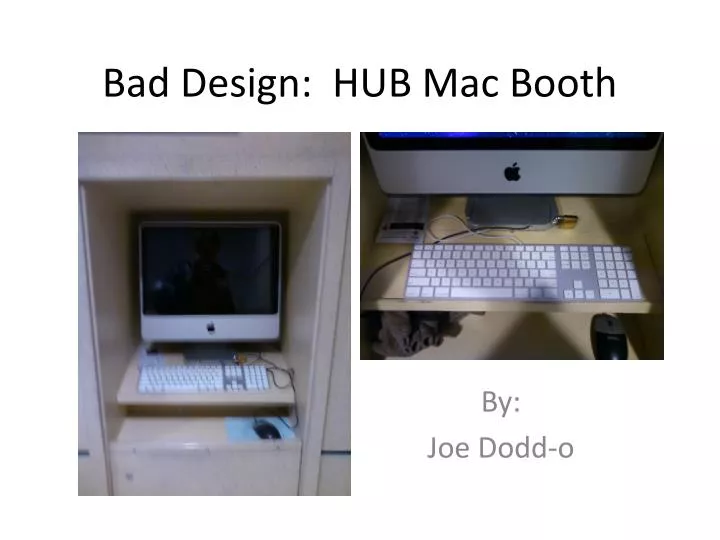 bad design hub mac booth
