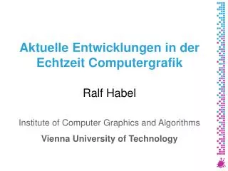 aktuelle entwicklungen in der echtzeit computergrafik