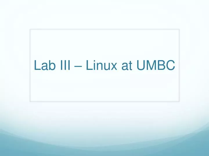 lab iii linux at umbc