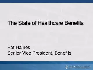 The State of Healthcare Benefits