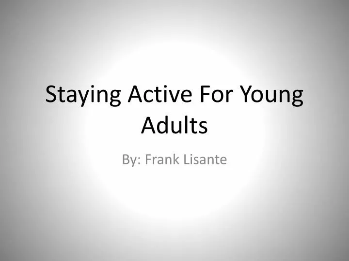 staying active for young adults