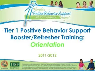 Tier 1 Positive Behavior Support Booster/Refresher Training: Orientation