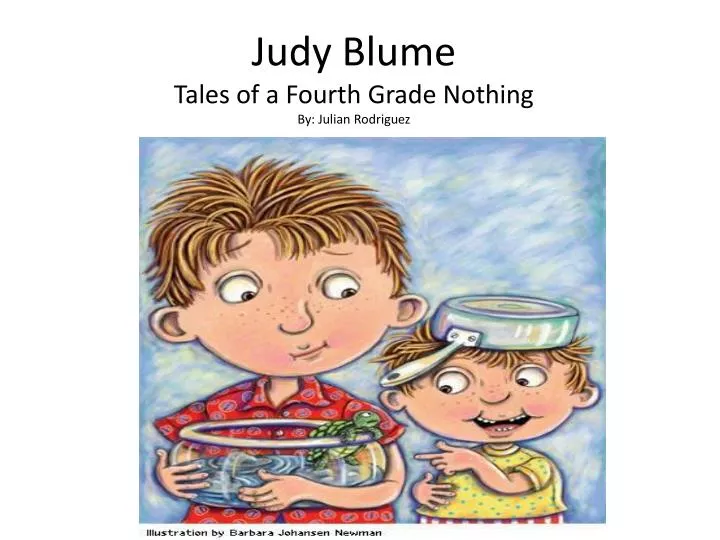 judy blume t ales of a fourth grade nothing by julian rodriguez