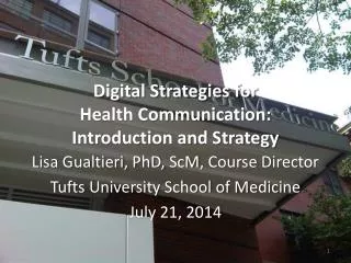 Digital Strategies for Health Communication: Introduction and Strategy