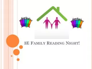 3E Family Reading Night!