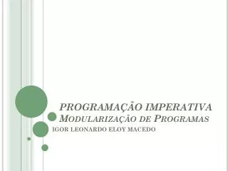 programa o imperativa modulariza o de programas