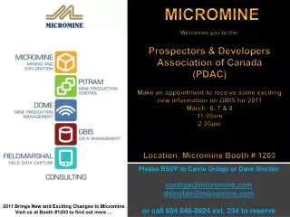 Please RSVP to Carrie Urdiga or Dave Sinclair curdiga@micromine dsinclair@micromine