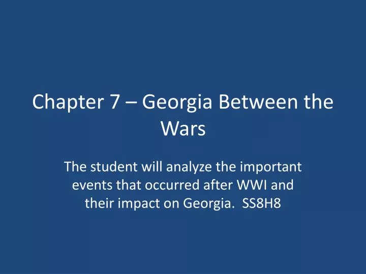 chapter 7 georgia between the wars