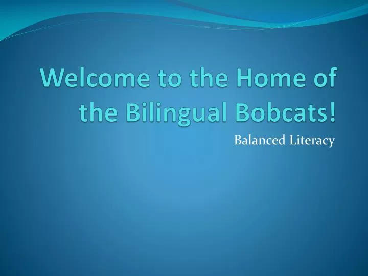 welcome to the home of the bilingual bobcats