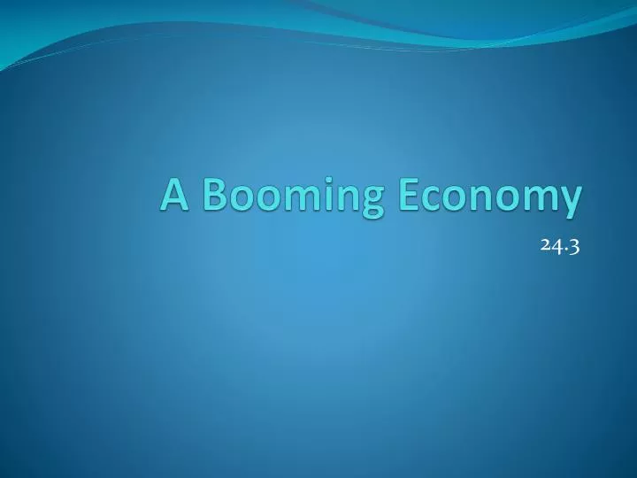 a booming economy
