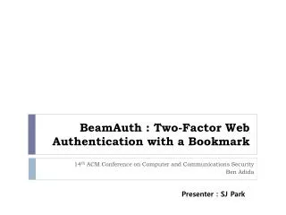 BeamAuth : Two-Factor Web Authentication with a Bookmark