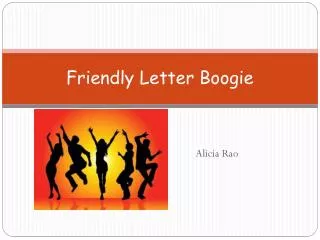 Friendly Letter Boogie