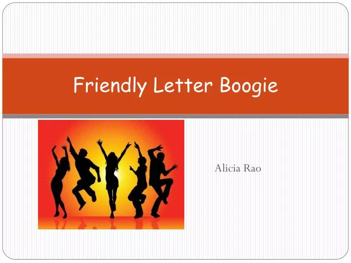 friendly letter boogie