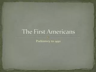 The First Americans