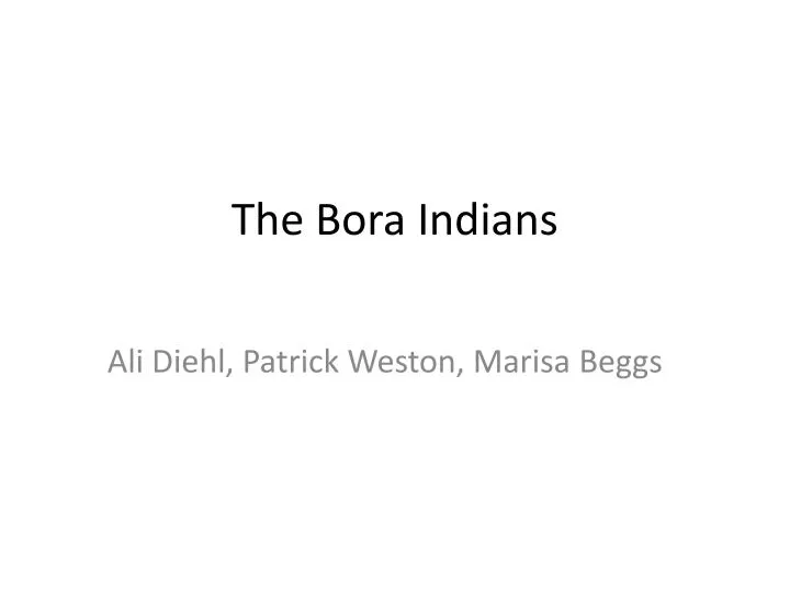 the bora indians