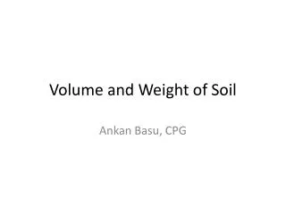 Volume and Weight of Soil
