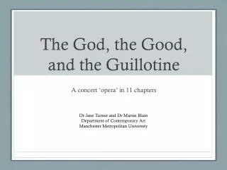 The God, the Good, and the Guillotine