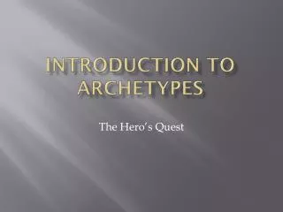 Introduction to ARCHETYPEs