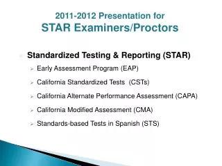 Standardized Testing &amp; Reporting (STAR) Early Assessment Program (EAP)