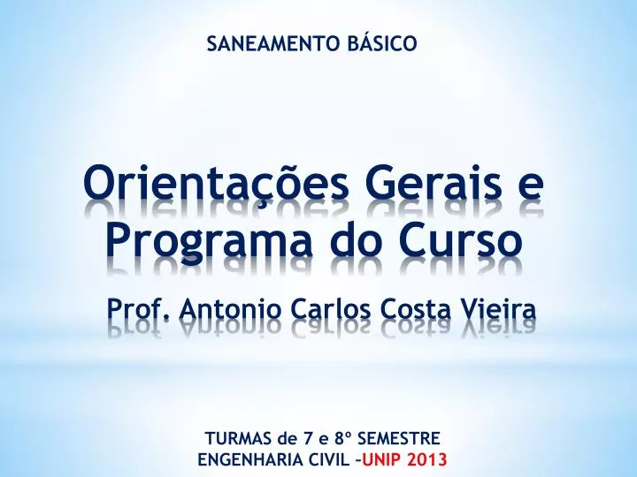 orienta es gerais e programa do curso prof antonio carlos costa vieira