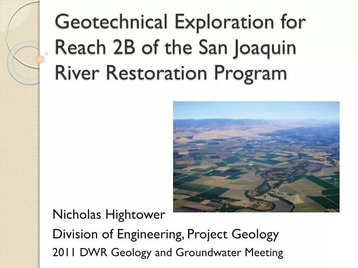 geotechnical exploration for reach 2b of the san joaquin river restoration program