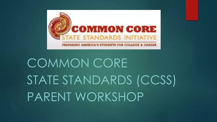 common core state standards ccss parent workshop