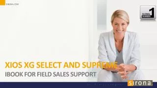 XIOS XG Select and Supreme Ibook for field sales support