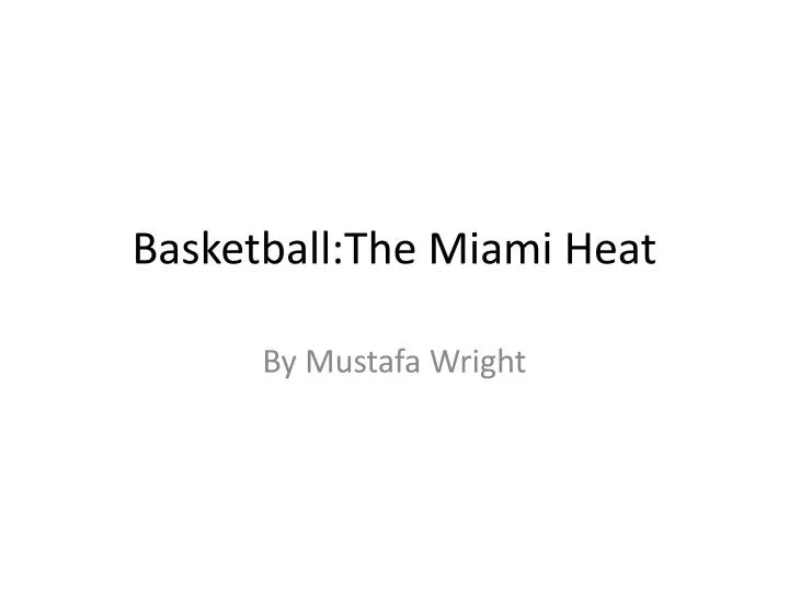 basketball the miami heat