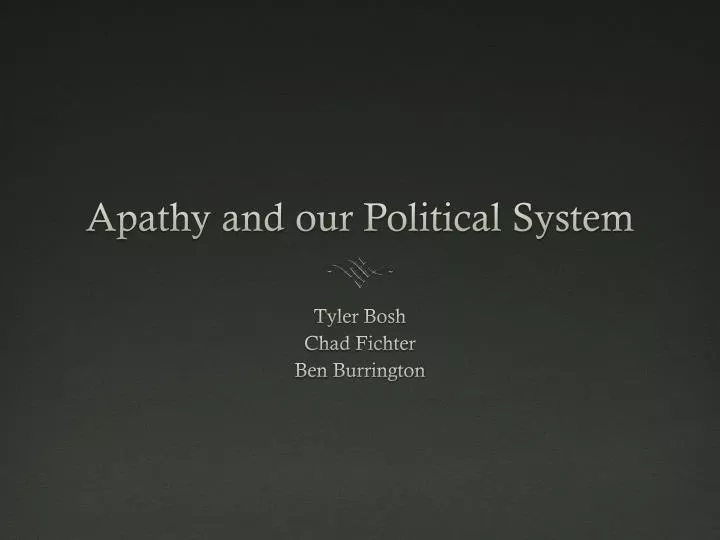 apathy and our political system
