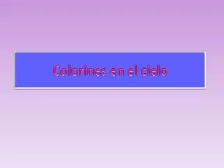 colorines en el cielo