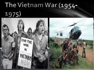 The Vietnam War (1954-1975)