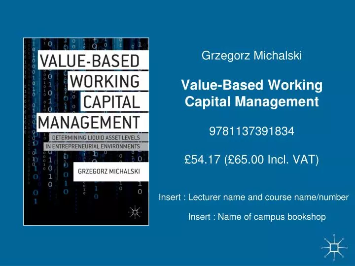 grzegorz michalski value based working capital management 9781137391834 54 17 65 00 incl vat