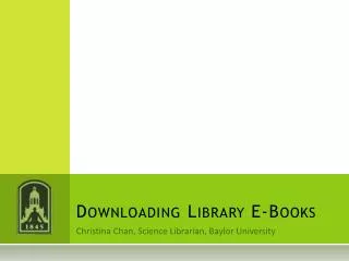 Downloading Library E-Books