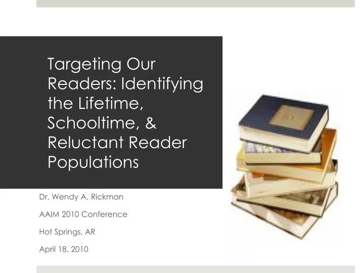 targeting our readers identifying the lifetime schooltime reluctant reader populations